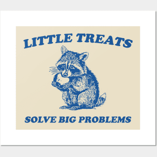 Little Treats Solve Big Problems , Vintage Drawing T Shirt, Raccoon Meme T Shirt, Sarcastic T Shirt, Unisex Posters and Art